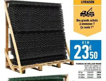 Brico Cash PANNEAU DE GRILLAGE RIGIDE Couleur gris. Longeur 2 m offre
