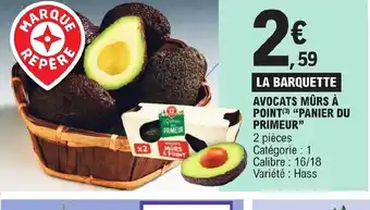 E.Leclerc LA BARQUETTE AVOCATS MÛRS À POINT(3) "PANIER DU PRIMEUR offre