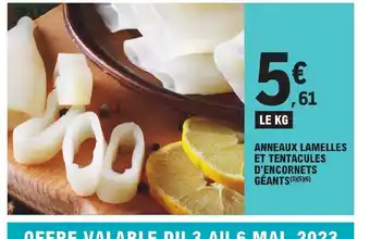 E.Leclerc ANNEAUX LAMELLES ET TENTACULES D'ENCORNETS GÉANTS (3) (5) (6) offre