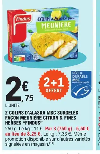 E.Leclerc 2 COLINS D'ALASKA MSC SURGELÉS FAÇON MEUNIÈRE CITRON & FINES HERBES "FINDUS" offre