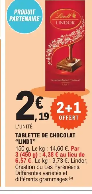 E.Leclerc TABLETTE DE CHOCOLAT "LINDT" offre