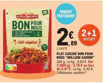 E.Leclerc PLAT CUISINÉ BON POUR NOUS "WILLIAM SAURIN offre