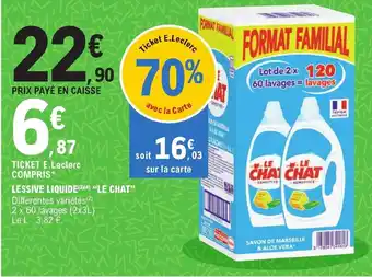 E.Leclerc TICKET E.Leclerc COMPRIS* LESSIVE LIQUIDE(3)(4) "LE CHAT" offre