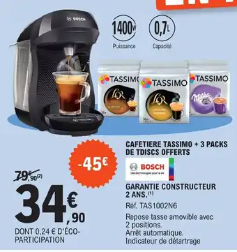 E.Leclerc CAFETIERE TASSIMO + 3 PACKS DE TDISCS OFFERTS offre