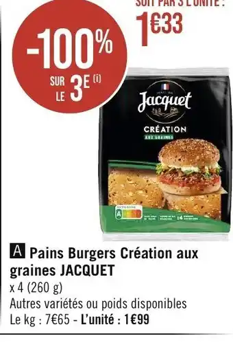 Géant Casino A Pains Burgers Création aux graines JACQUET offre