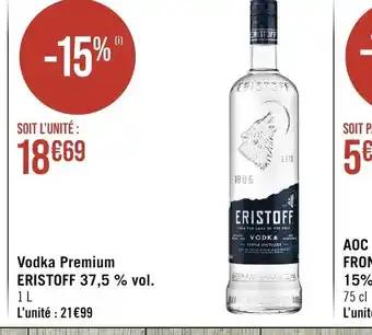 Géant Casino Vodka Premium ERISTOFF 37,5 % vol. offre