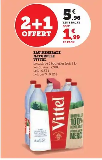 Super U Eau minerale naturelle vittel offre