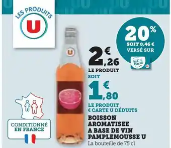 Super U Boisson aromatisee a base de vin pamplemousse u offre