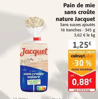 Colruyt Pain de mie sans croute nature jacquet offre