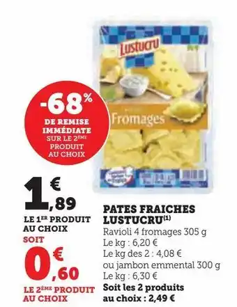 Super U Pates fraiches lustucru offre