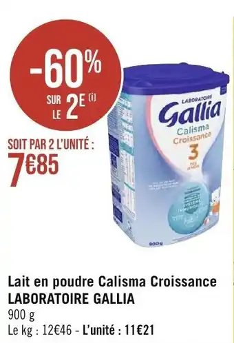 Géant Casino Lait en poudre Calisma Croissance LABORATOIRE GALLIA offre