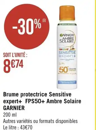 Géant Casino Brume protectrice Sensitive expert+ FPS50+ Ambre Solaire GARNIER offre