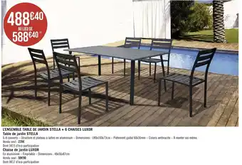 Géant Casino L'ENSEMBLE TABLE DE JARDIN STELLA + 6 CHAISES LUXOR offre