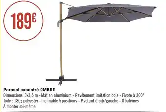 Géant Casino Parasol excentré OMBRE offre