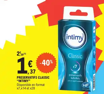 E.Leclerc PRESERVATIFS CLASSIC "INTIMY" offre