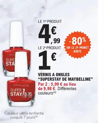 E.Leclerc VERNIS A ONGLES "SUPERSTAY DE MAYBELLINE” offre