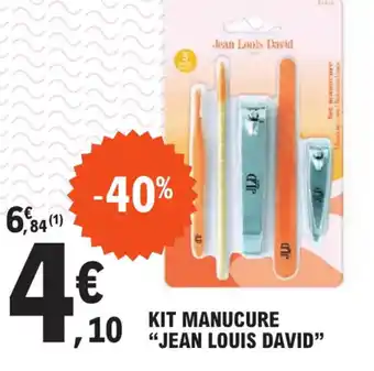 E.Leclerc KIT MANUCURE 10 JEAN LOUIS DAVID" offre