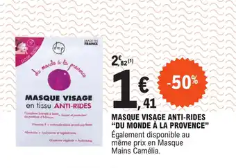 E.Leclerc MASQUE VISAGE ANTI-RIDES "DU MONDE À LA PROVENCE" offre