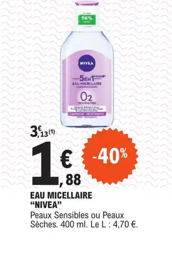 E.Leclerc EAU MICELLAIRE "NIVEA" offre
