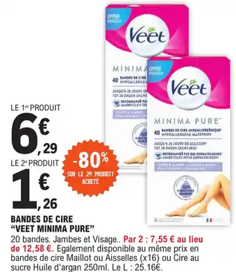 E.Leclerc BANDES DE CIRE "VEET MINIMA PURE" offre