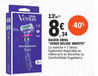 E.Leclerc RASOIR SWIRL "VENUS DELUXE SMOOTH offre