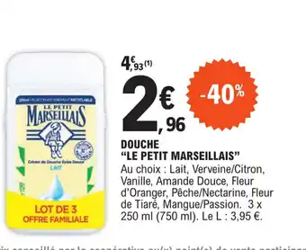 E.Leclerc DOUCHE "LE PETIT MARSEILLAIS" offre