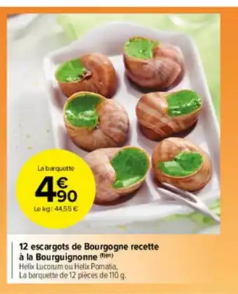 Carrefour Market 12 Escargots De Bourgogne Recette à La Bourguignonne offre