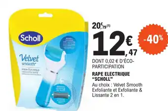 E.Leclerc RAPE ELECTRIQUE "SCHOLL" offre