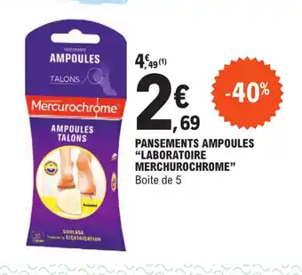 E.Leclerc PANSEMENTS AMPOULES "LABORATOIRE MERCHUROCHROME" offre