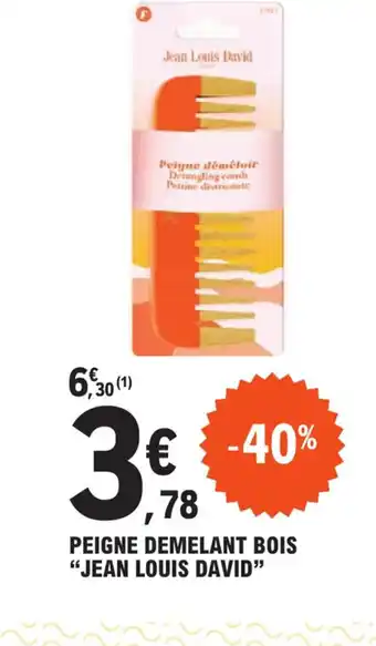E.Leclerc PEIGNE DEMELANT BOIS "JEAN LOUIS DAVID" offre
