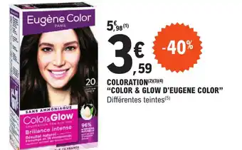 E.Leclerc COLORATION (2)(3)(4) "COLOR & GLOW D'EUGENE COLOR" offre
