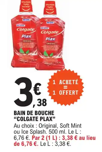 E.Leclerc BAIN DE BOUCHE "COLGATE PLAX" offre