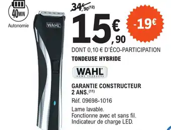 E.Leclerc TONDEUSE HYBRIDE WAHL offre