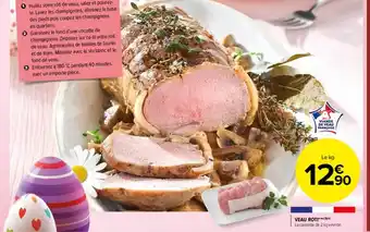 Carrefour Market Veau Rôti offre