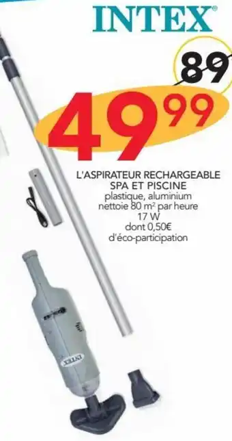 Stokomani INTEX L'ASPIRATEUR RECHARGEABLE SPA ET PISCINE offre