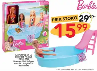 Stokomani LA POUPÉE ET LE COFFRET PISCINE DÈS 4 ANS offre