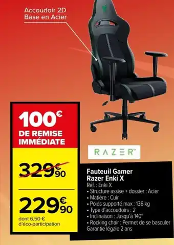 Carrefour Fauteuil Gamer Razer Enki X offre
