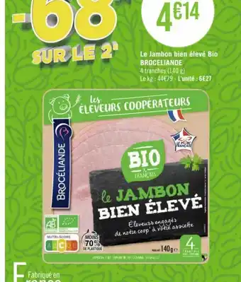 Le Jambon bien élevé Bio BROCELIANDE
