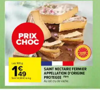 Carrefour Market Saint Nectaire Fermier Appellation D'origine Protégée offre