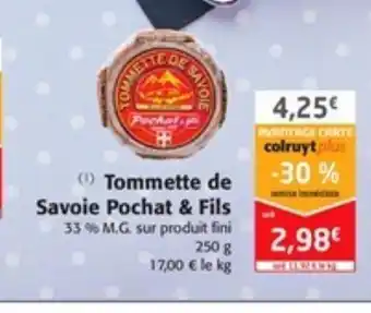 Colruyt Tommette de Savoie Pochat & Fils offre
