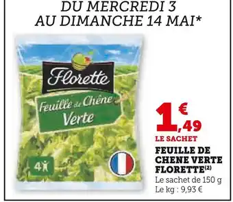 Super U Florette feuille de chene verte offre