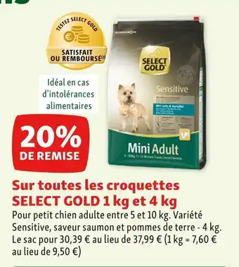 Maxi Zoo Select gold 20% de remise sur toutes les croquettes select gold 1 kg et 4 kg offre