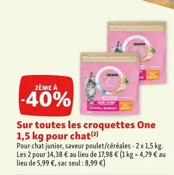 Maxi Zoo One 2ème à -40% sur toutes les croquettes one 1,5 kg pour chat offre