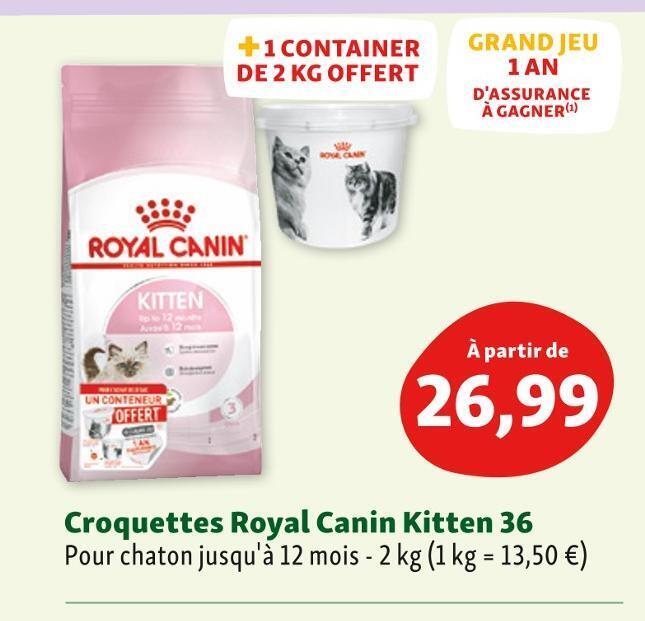 Promo Royal canin croquettes kitten 36 chez Maxi Zoo