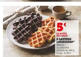 Super U 8 gaufres liegeoises offre