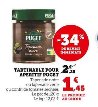 Super U Puget tartinable pour aperitif offre