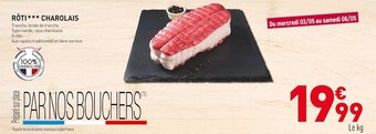 Grand Frais Rôti *** charolais offre