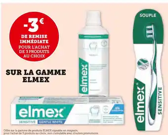 Super U Elmex -3€ de remise immédiate sur la gamme elmex offre