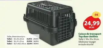 Maxi Zoo Anione caisse de transport top door offre