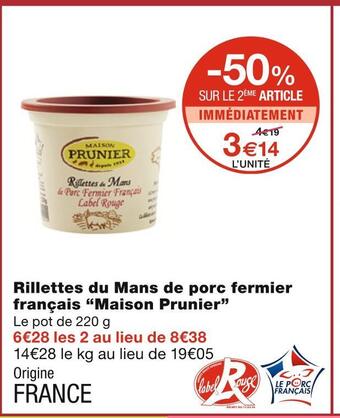 Monoprix Maison prunier rillettes du mans de porc fermier français offre